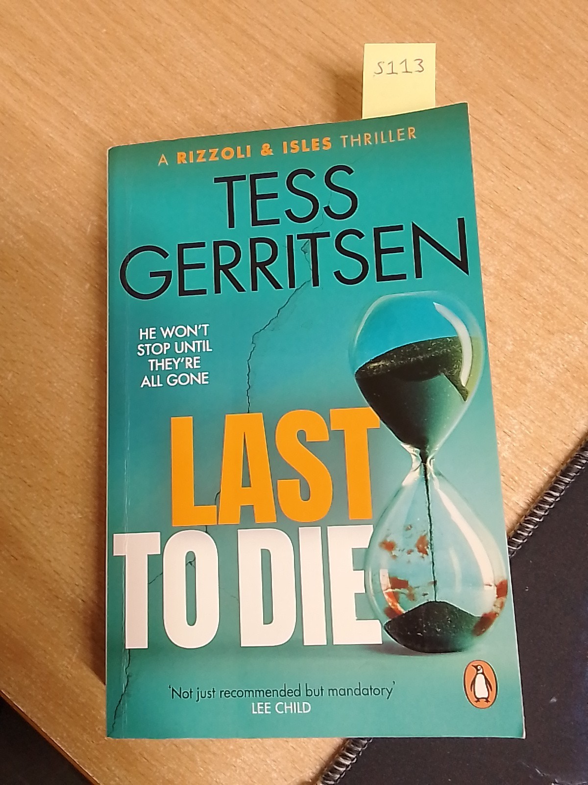 Last to Die: (Rizzoli & Isles series 10) by Tess Gerritsen Paperback Book