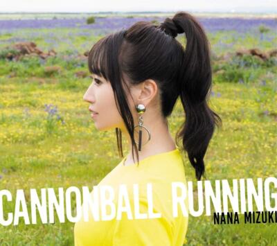 CD CANNONBALL RUNNING [Standard Edition] Japan Nana Mizuki Music