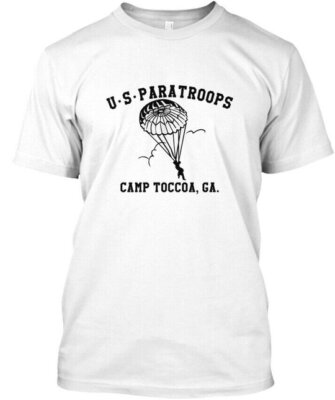 Camp Toccoa Pt - U S Paratroops Toccoaga T-Shirt Made in the USA Size S to 5XL