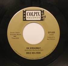 Mike Melvoin - 45 - On Broadway / Promise Her Anything On Colpix Records