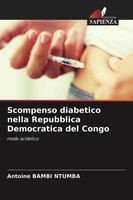 Antoine Bambi Ntumba | Scompenso Diabetico Nella Repubblica Democratica Del...