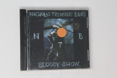 Nicholas Tremulis Band Bloody Show CD Album