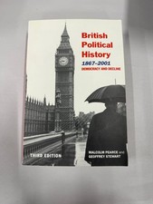 British Political History 1867-2001 Pearce & Stewart 3rd Edition 2002