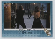 2025 Upper Deck James Bond No Time To Die Teal 007 /1007 Fight Your Way Out e0y