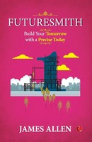 James Allen | Futuresmith | Taschenbuch | Englisch (2025) | EAN 9789361568404