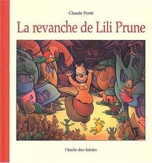 La revanche de Lili Prune  von Ponti, Claude | Buch | Zustand gut