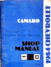 1984 Chevy Camaro Factory Shop Service Repair Manual Z28 Berlinetta Original 1984 Chevy Camaro Factory Shop Service Repair Manual Z28 Berlinetta Original