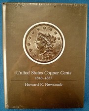 UNITED STATES COPPER CENTS 1816-1857 By Howard R. Newcomb - Hardcover EXCELLENT