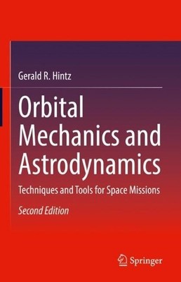Orbital Mechanics and Astrodynamics - 9783030965723