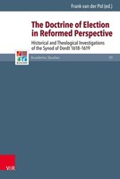 The Doctrine Of Election In Reformed Perspective | Frank Van Der Pol | Englisch