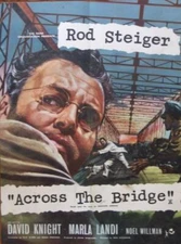 ROD STEIGER IS ACROSS THE BRIDGE ORIGINAL UK RANK FILMS CROWN POSTER