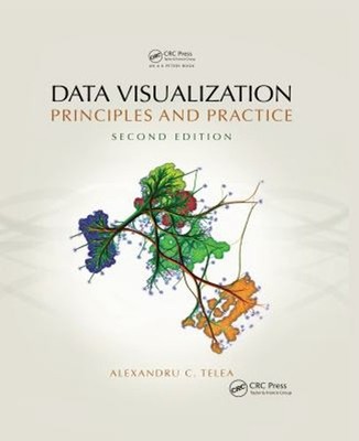 Data Visualization : Principles and Practice, Second Edition Alex