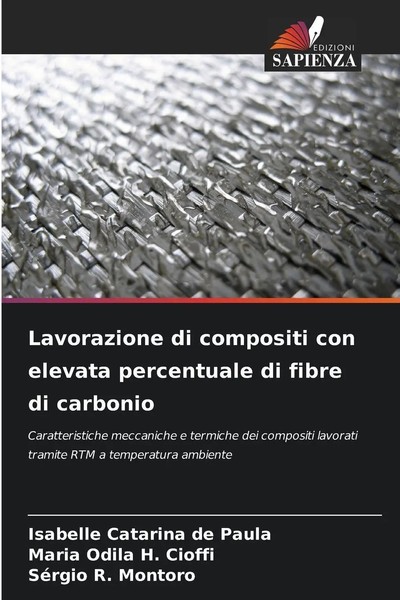 Isabelle Catarina De Paula (U. A.) | Lavorazione Di Compositi Con Elevata...-image