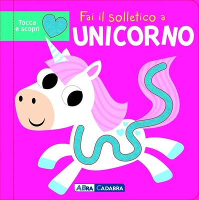 Einhorn kitzeln. Touch and Discover. Ediz. farbig [Boardbook] [Mar 22