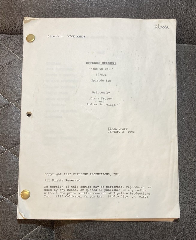 Northern Exposure Script “Wake Up Call” Episode 18 Final Draft  1/2/1992