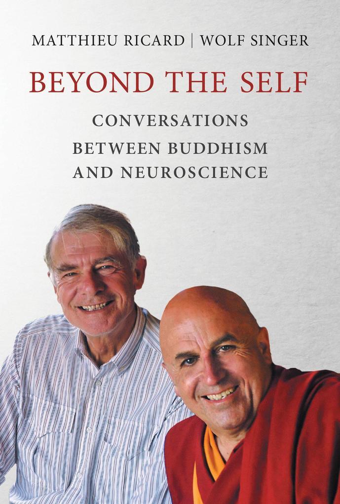 Thumbnail - Beyond The Self | Matthieu Ricard, Wolf Singer | Englisch