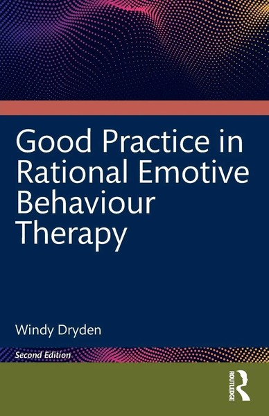 Windy Dryden | Good Practice In Rational Emotive Behaviour Therapy | Taschenbuch-image