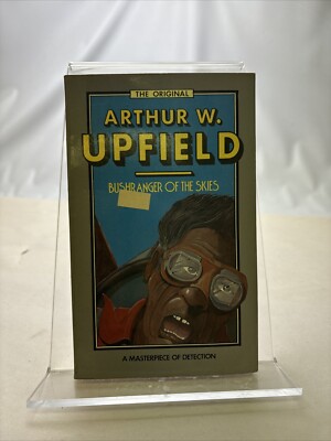 Bushranger of the Skies: No Footprints in the Bush by Upfield, Arthur W.