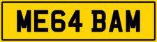 MEGA ME64 BAM NUMBER PLATE FUNNY CHEEKY RUDE PRIVATE REG BIG BOSS BO55 B19 B16