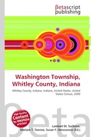 Lambert M. Surhone (U. A.) | Washington Township, Whitley County, Indiana | Buch