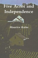 Maurice G. Kains | Five Acres And Independence - Original Edition | Taschenbuch
