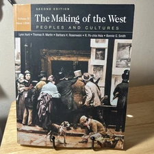 The Making of the West Vol. 2 : Peoples and Cultures, a Concise History 2nd EDT