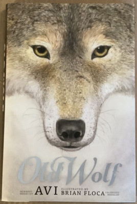 VG 2015 Hardcover in a DJ First Edition Old Wolf Brian Floca