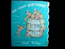 VINTAGE "BARREL FULL OF MONKEY'S WISHES!!" BIRTHDAY GREETING CARD