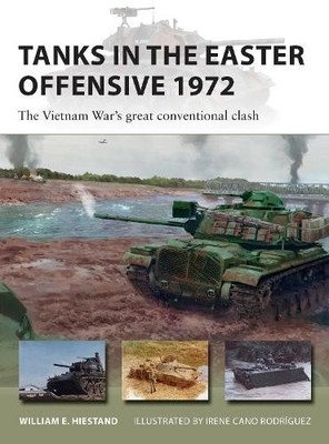 William E. Hiestand Tanks in the Easter Offensive 1972 (Taschenbuch)