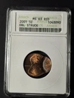 2001 Lincoln cent 1C Double Struck Error ANACS MS63 RD Old Label