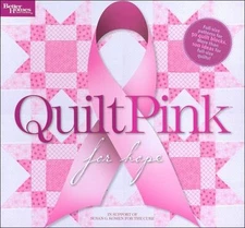 Quilt Pink for Hope (Better Homes and Gardens Cooking)