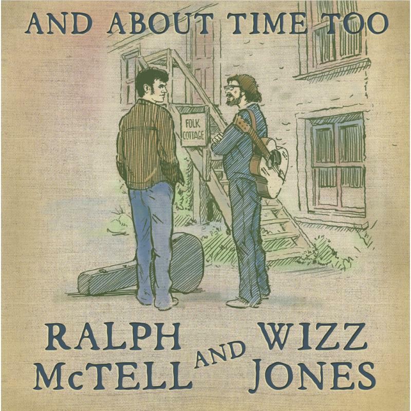 Ralph McTell and Wizz Jones And About Time Too Double LP Vinyl TPGLP39 NEW