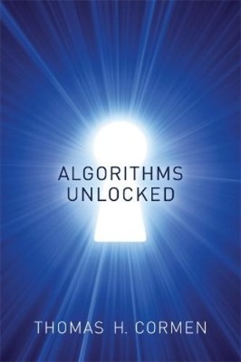 Thomas H. Cormen Algorithms Unlocked (Taschenbuch) MIT Press (US IMPORT)