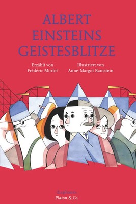 Albert Einsteins Geistesblitze | Frédéric Morlot (u. a.) | Buch | 64 S. | 2014