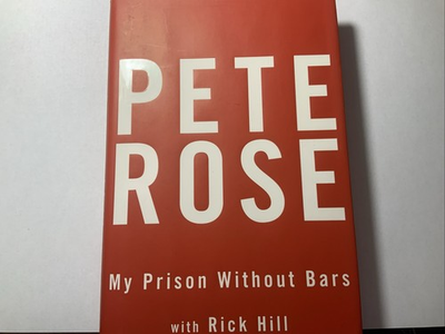 #ad My Prison Without Bars by Pete Rose and Rick Hill 2004 Hardcover $39.00
