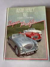 Austin Healey 100 (4-cylinder) (Super Profile) by John Wheatley