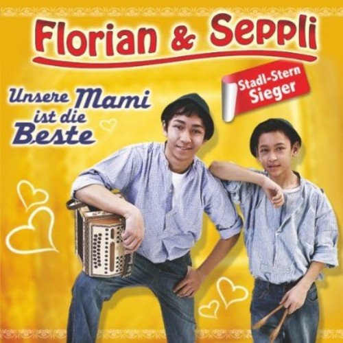 Florian & Seppli Unsere Mami Ist die Beste (CD)
