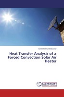 Senthilvel Santhakumar | Heat Transfer Analysis Of A Forced Convection Solar...