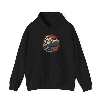 Lake Ontario NOT Lake America Funny Anti Trump Canada Protest Hoodie Sweatshirt