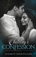 Elizabeth Chayse-Williams Charley's Confession (Paperback) (UK IMPORT)