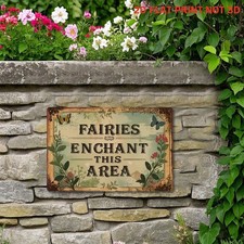 Fairies Enchant This Area Metal Sign Whimsical Cottagecore Garden Outdoor Decor