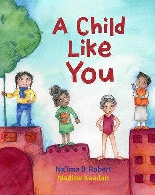 Na'ima Robert A Child Like You (Gebundene Ausgabe)