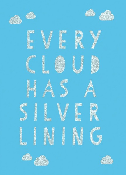 Every Cloud Has A Silver Lining: Encouraging Quotes To Inspire Positivity | Buch-image