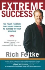 Extreme Success: The 7-Part Program That Shows You How to Break the Old R - GOOD