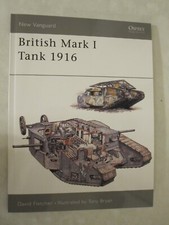 Osprey New Vanguard 100: British Mark I Tank 1916