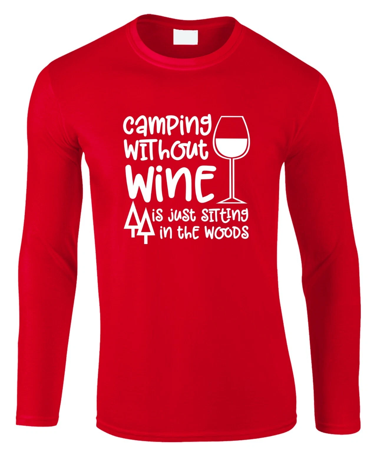 Camping Without Wine Men's Long Sleeve T-Shirt Camp Funny Gift Summer Holiday