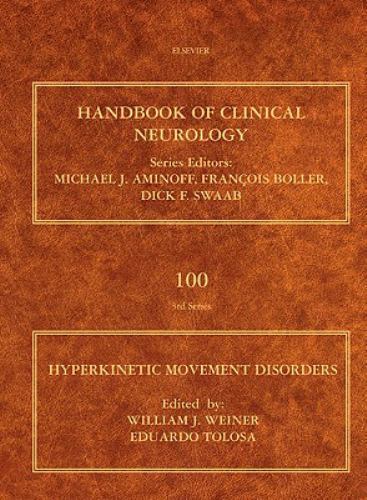 Hyperkinetic Movement Disorders Weiner Tolosa Hardback Elsevier Volume 100