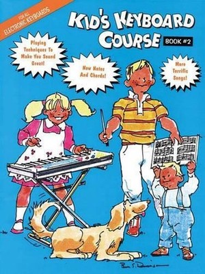Kid's Keyboard Course Book #2: E-Z Play Today by Hal Leonard Publishing Corporat