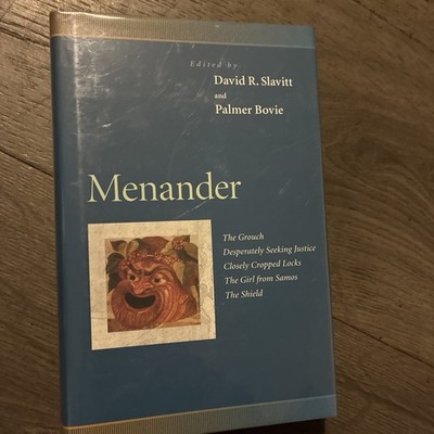 Menander : The Grouch, Desperately Seeking Justice, D. Slavitt, P. Bovie,HC