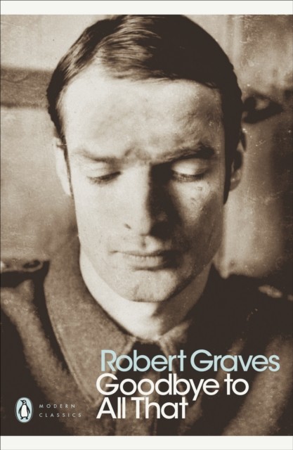 Goodbye to All That by Robert Graves (Paperback Book)